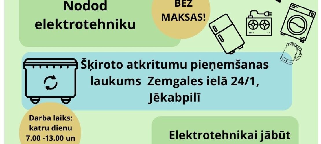 Nodod elektrotehniku šķiroto atkritumu pieņemšanas laukumā