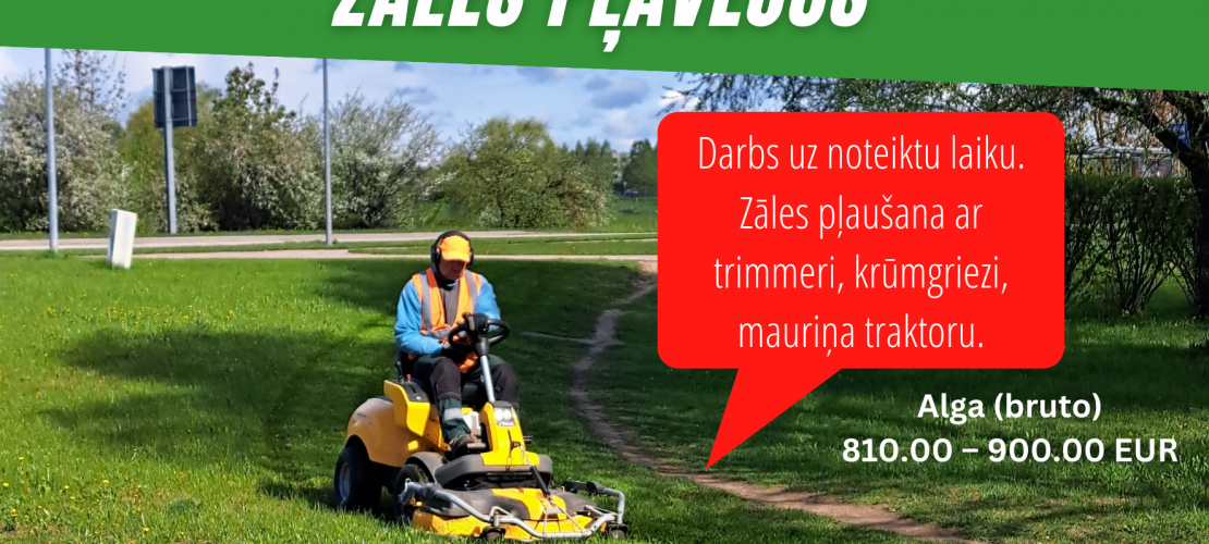 Steidzami meklējam sezonas darbiniekus- zāles pļāvējus